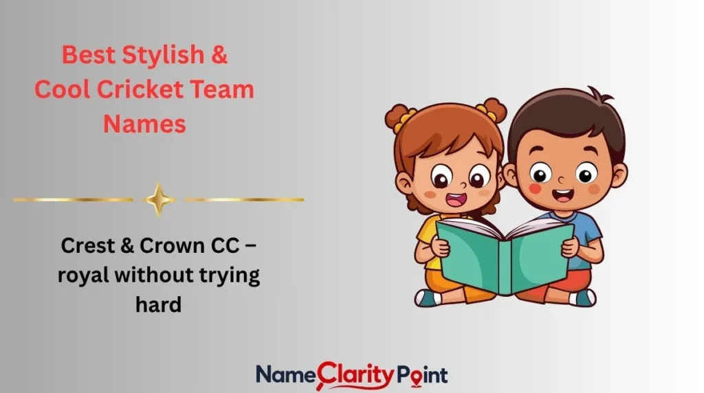 Best Stylish & Cool Cricket Team Names