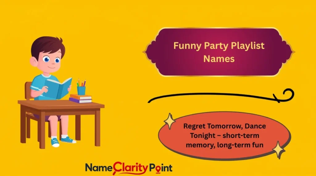 Funny Party Playlist Names