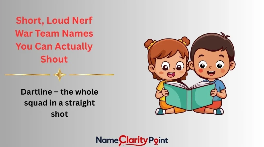 Short, Loud Nerf War Team Names You Can Actually Shout