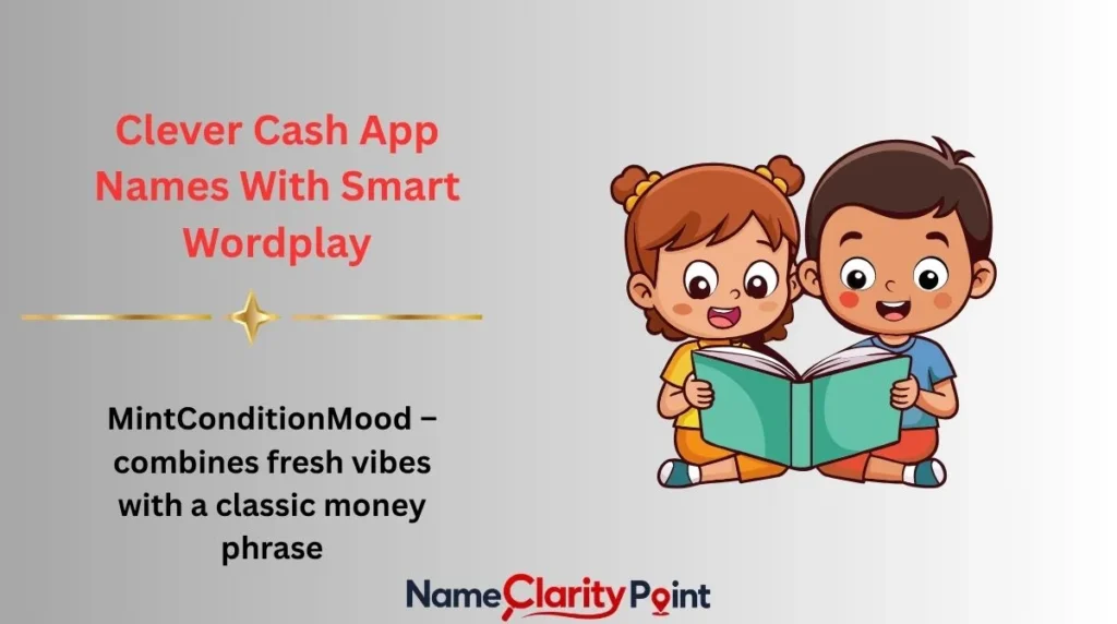 Clever Cash App Names With Smart Wordplay
