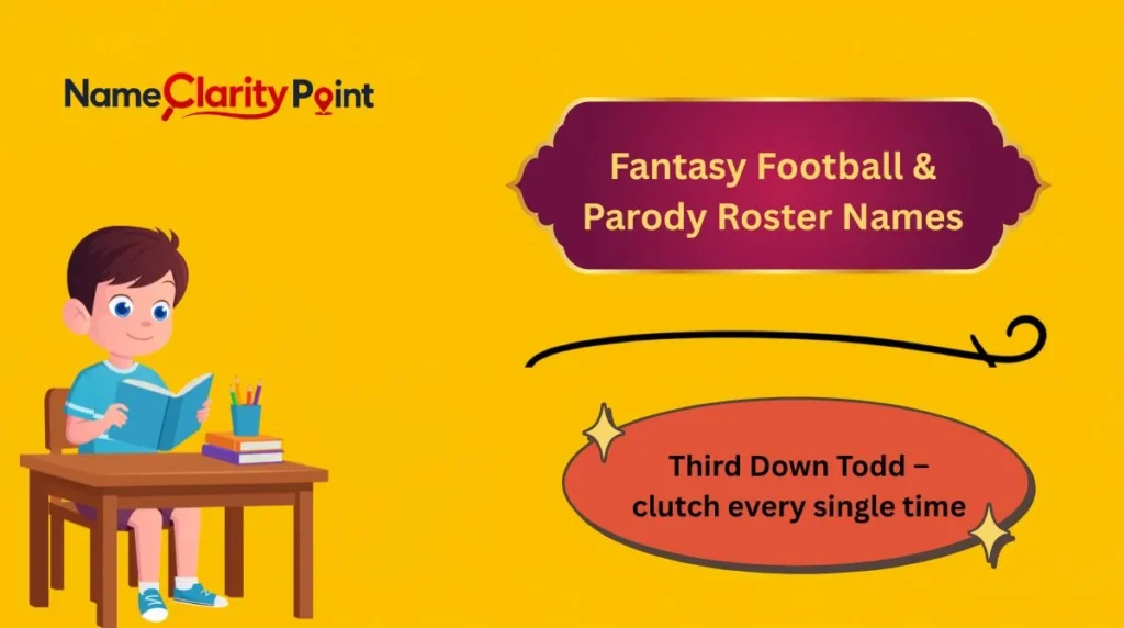 Fantasy Football & Parody Roster Names