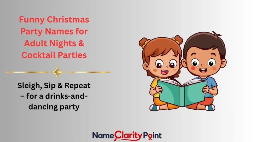 Funny Christmas Party Names for Adult Nights & Cocktail Parties
