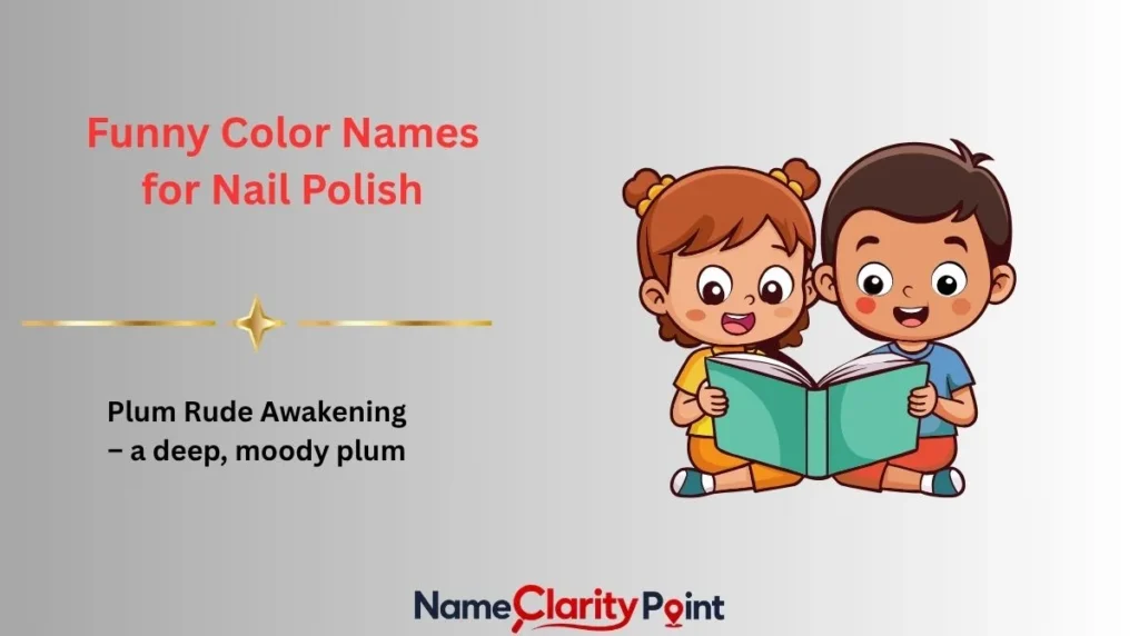 Funny Color Names for Nail Polish