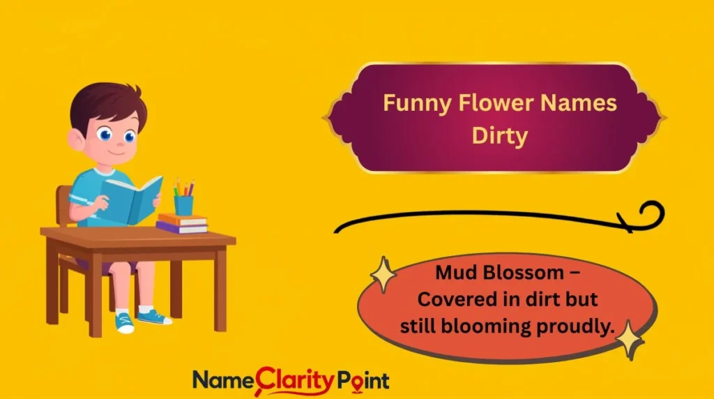 Funny Flower Names Dirty