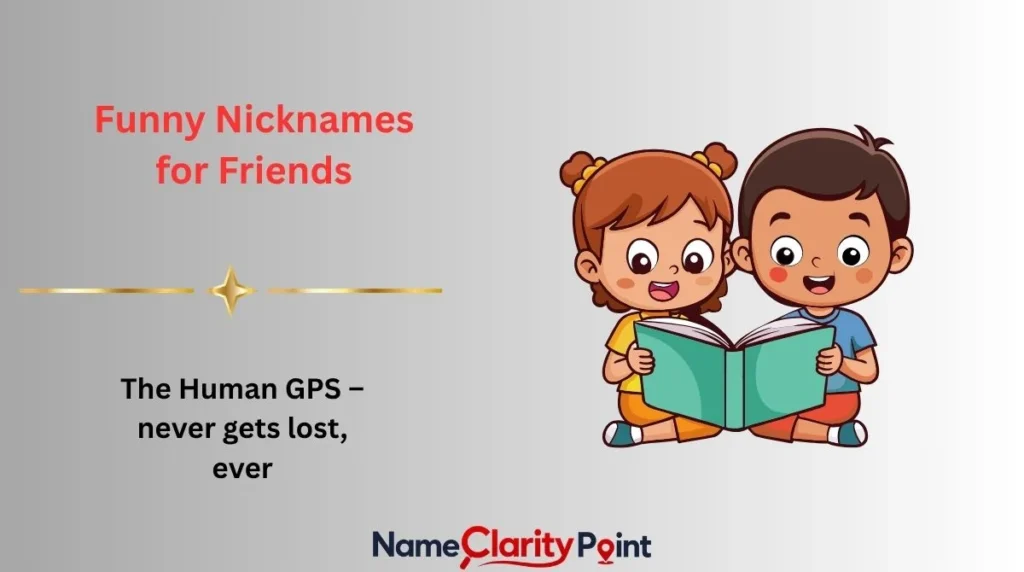 Funny Nicknames for Friends