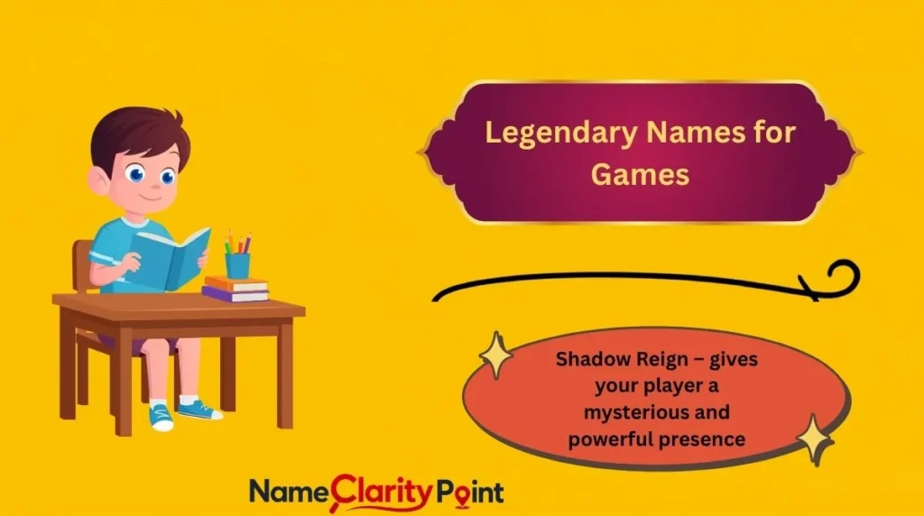 Legendary Names for Games